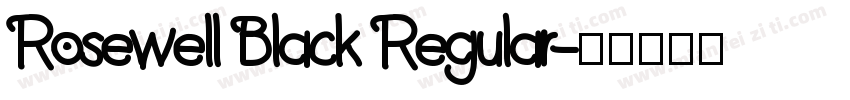 Rosewell Black Regular字体转换